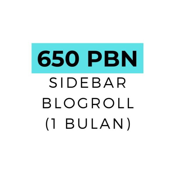 650 PBN Sidebar Blogroll (1 Bulan)